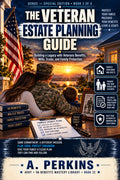 The Veteran Estate Planning Guide by A. Perkins - book cover